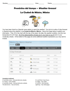 Pronóstico del tiempo – Weather forecast La Ciudad de México
