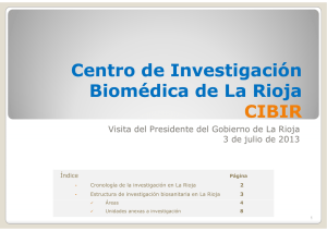 Centro de Investigación Bi édi d L Ri j Biomédica de La Rioja CIBIR