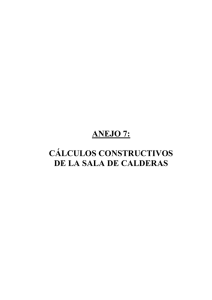 ANEJO 7: CÁLCULOS CONSTRUCTIVOS DE LA SALA DE