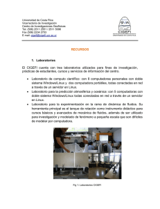 RECURSOS 1. Laboratorios El CIGEFI cuenta con tres laboratorios