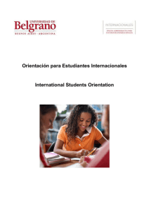 Orientación para Estudiantes Internacionales International Students