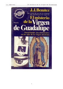 J.J. Benítez El misterio de la Virgen de Guadalupe