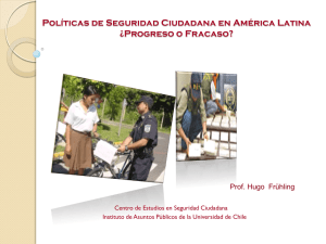 Políticas de Seguridad Ciudadana en América Latina ¿Éxito o