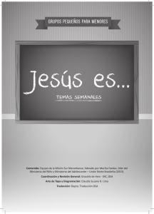 Libro de Temas para Grupos Pequeños de Menores: Jesus Es