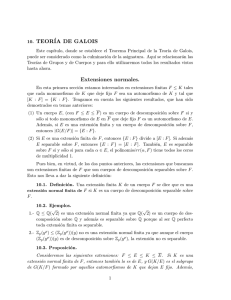 10. TEORÍA DE GALOIS Extensiones normales.
