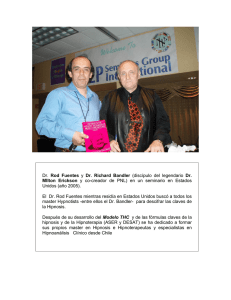 Dr. Rod Fuentes y Dr. Richard Bandler (discípulo del legendario Dr