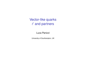Vector-like quarks t and partners