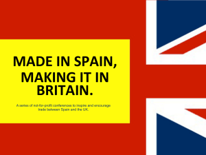 made in spain, making it in britain.