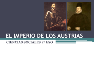 el imperio de los austrias - Historia