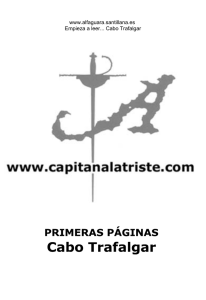 www.alfaguara.santillana.es Empieza a leer... Cabo Trafalgar