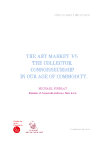 the art market vs. the collector. connoisseurship in our age of