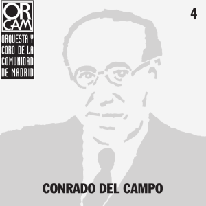 Conrado del Campo - Orquesta y Coro de la Comunidad de Madrid