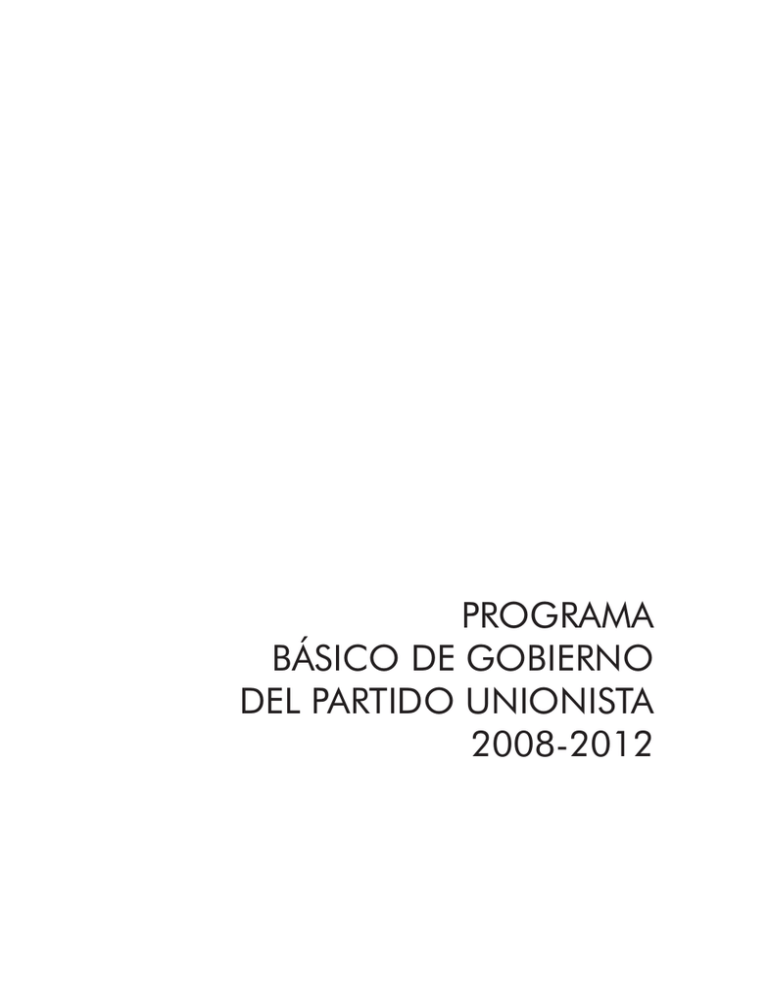 PROGRAMA BáSICO DE GOBIERNO DEL PARTIDO UNIONISTA