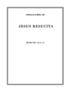 jesus resucita - Calvary Curriculum
