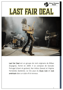 Last Fair Deal est un groupe de rock originaire de Bilbao (Espagne