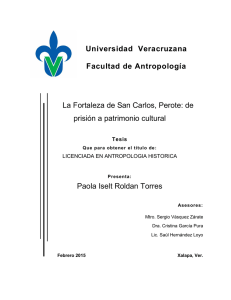 Universidad Veracruzana Facultad de Antropolog&iacute;a La Fortaleza de
