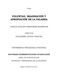 VOLUNTAD, IMAGINACIÓN Y APROPIACIÓN DE LA PALABRA