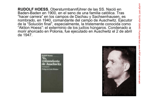 RUDOLF HOESS, Obersturmbannführer de las SS. Nació en Baden