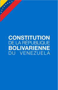 constitution - Embajada de la República Bolivariana de Venezuela