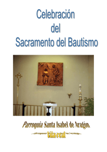RITUAL DEL BAUTISMO - Parroquia Santa Isabel