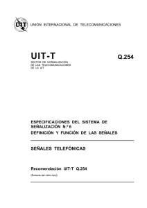 UIT-T Rec. Q.254 (11/88) Señales telefónicas