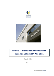 Estudio “Turismo de Reuniones en la ciudad de Valladolid”. 2011