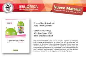 El gran libro de Android. Jesús Tomás Gironés Editorial: Alfaomega