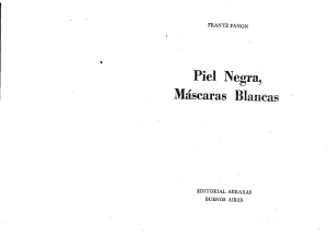 “Piel negra, máscaras blancas”. Buenos Aires