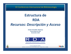 Estructura de RDA: Recursos: Descripción y Acceso / Evelyn González