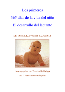 Los primeros 365 días de la vida del niño El desarrollo del lactante