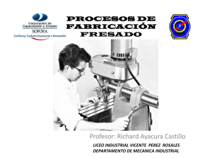 Procesos de fabricación - Liceo Industrial "Vicente Pérez Rosales"