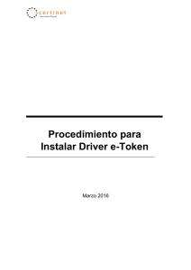 Procedimiento para Instalar Driver e-Token