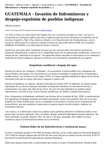 GUATEMALA - Invasión de hidromineras y despojo