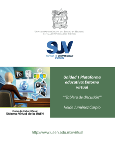 Unidad 1 Plataforma educativa: Entorno virtual ““Tablero de