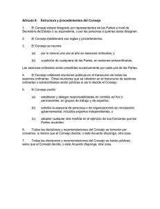 Artículo 9: Estructura y procedimientos del Consejo 1. El Consejo