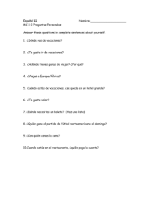 MC 1-2 Preguntas Personales Answer these questions in complete