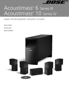 Acoustimass® 10 Series IV Acoustimass® 6 Series III
