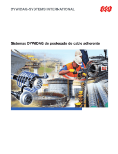 Sistemas DYWIDAG de postesado de cable adherente, Filesize