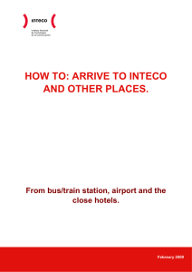 arrive to inteco and other places.