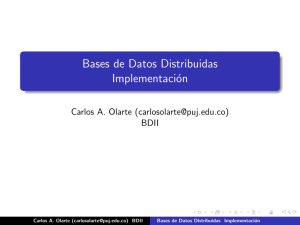 Bases de Datos Distribuidas Implementación