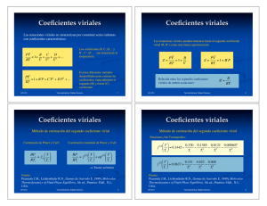 Coeficientes viriales Coeficientes viriales Coeficientes viriales