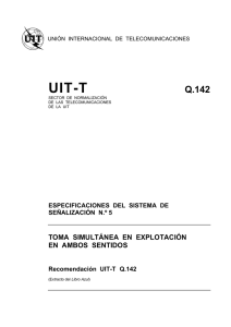 UIT-T Rec. Q.142 (11/88) Toma simultánea en explotación en
