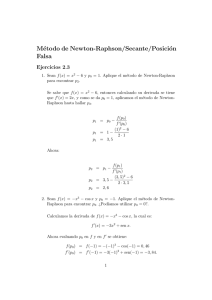 Método de Newton-Raphson/Secante/Posición Falsa