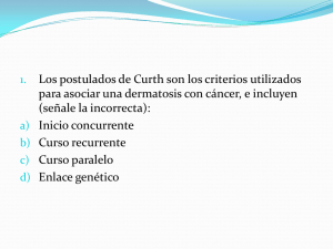 1. Los postulados de Curth son los criterios utilizados para asociar