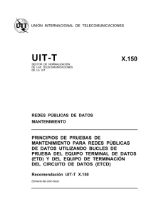 UIT-T Rec. X.150 (11/88) Principios de pruebas de