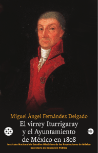 El virrey Iturrigaray y el Ayuntamiento de México en 1808