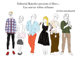 Editorial Kátedra presenta el libro… Las nuevas tribus