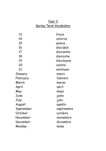 Year 3 Spring Term Vocabulary 13 trece 14 catorce 15 quince 16