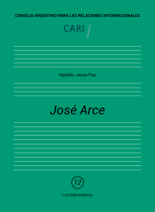 José Arce - Consejo Argentino para las Relaciones Internacionales