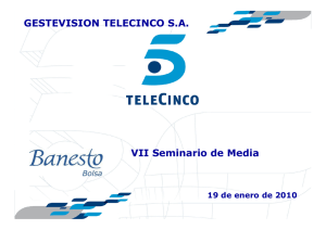 VII Seminario de Media GESTEVISION TELECINCO S.A.